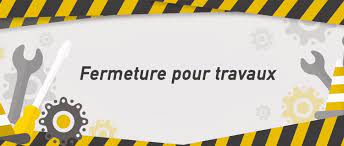 Fermeture pour travaux